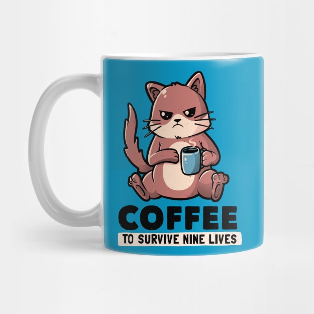 Coffee To Survive Nine Lives Funny Cute Cat by eduely